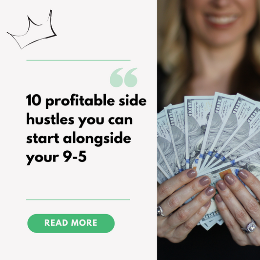10 profitable side hustles you can start alongside your 9-5